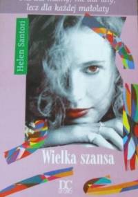 Wielka szansa - Helen Santori