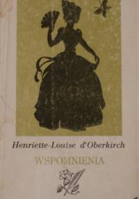 Wspomnienia - Henriette Louise d'Oberkirch