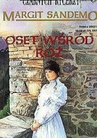 Oset wśród róż - Margit Sandemo