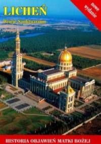 Licheń. Dzieje sanktuarium - Eugeniusz Makulski