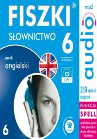 FISZKI audio - j. angielski - Słownictwo 6 - Patrycja Wojsyk