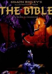 Illustrations From The Bible. A work in progress - Simon Bisley