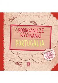 Podróżnicze wycinanki. Portugalia. Wydanie 1 - Anna Jamróz, Palonek Anna