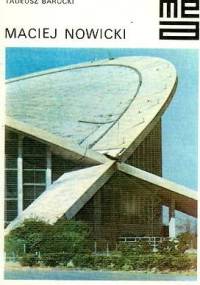 Maciej Nowicki - Tadeusz Barucki