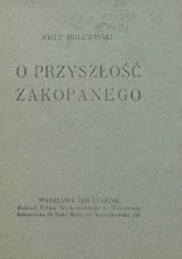 O przyszłość Zakopanego - Józef Teodor Holewiński