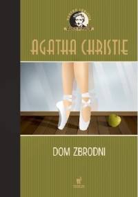 Dom zbrodni - Agatha Christie