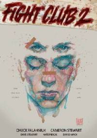 Fight Club 2 - wydanie zbiorcze - Chuck Palahniuk, Cameron Stewart