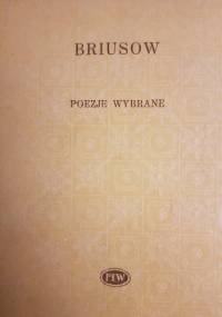 Poezje wybrane - Walery Briusow
