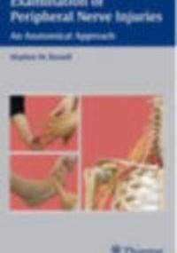 Examination of Peripheral Nerve Injuries - Stephen Russell