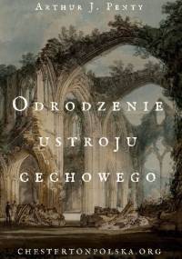 Odrodzenie ustroju cechowego - Arthur Joseph Penty