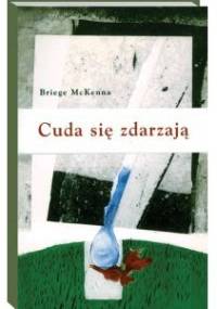 Cuda się zdarzają - Briege McKenna