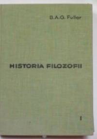 Historia Filozofii. Tom I - Benjamin Apthorp Gould Fuller