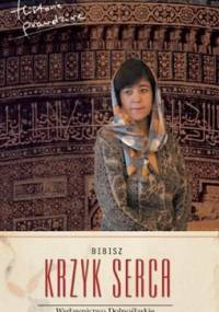 Krzyk serca, czyli historia prostodusznej dziewczyny - Bibisz