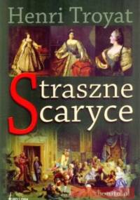 Straszne caryce - Henri Troyat