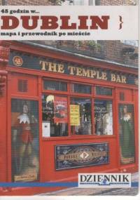 48 godzin w... Dublin. Mapa i przewodnik po mieście - praca zbiorowa