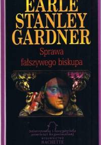 Sprawa fałszywego biskupa - Erle Stanley Gardner