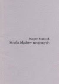 Strefa błędów urojonych - Kacper Bartczak