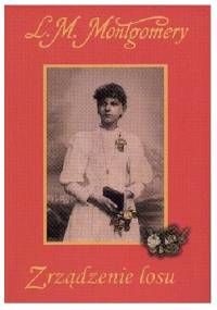 Zrządzenie losu - Lucy Maud Montgomery