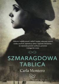 Szmaragdowa tablica - Carla Montero