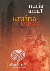 Kraina duszy - Nuria Amat