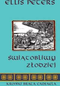 Świątobliwy złodziej - Ellis Peters