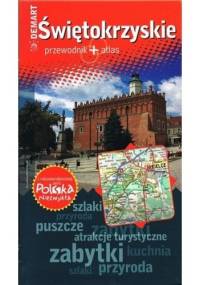 Świętokrzyskie. Przewodnik + atlas - praca zbiorowa