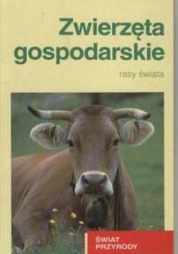 Zwierzęta gospodarskie. Rasy świata - Hans Hinrich Sambraus