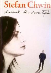 Dziennik dla dorosłych - Stefan Chwin