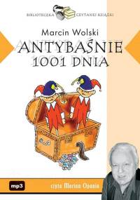 Wolski Marcin - Antybasnie 1001 dnia