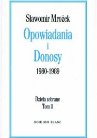 Opowiadania i Donosy - Sławomir Mrożek