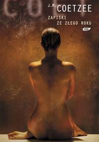 Zapiski ze złego roku - John Maxwell Coetzee