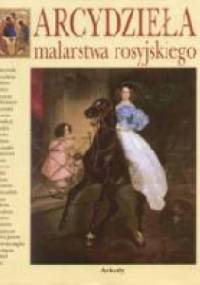 Arcydzieła malarstwa rosyjskiego - Piotr Gniedycz