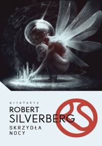 Skrzydła nocy - Robert Silverberg