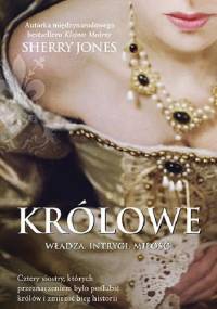 Królowe - Sherry Jones