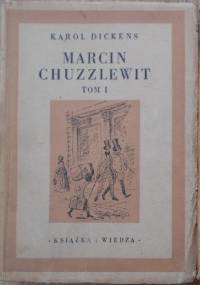 Marcin Chuzzlewit - Charles Dickens