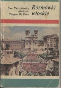 Rozmówki włoskie - Ewa Pietrzkiewicz-Kobosko, Silvano De Fanti