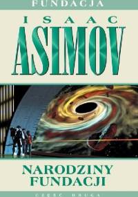 Narodziny Fundacji - Isaac Asimov