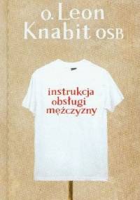 Instrukcja obsługi mężczyzny - Leon Knabit OSB