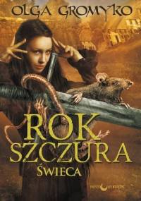 Rok szczura. Świeca - Olga Gromyko