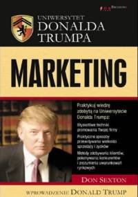Uniwersytet Donalda Trumpa. Marketing - Don Sexton, Donald J. Trump