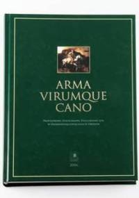Arma virumque cano. Profesorowi Zdzisławowi Żygulskiemu jun. w osiemdziesięciopięciolecie urodzin