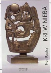 Krew nieba - Piotr Rawicz