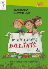 W Zielonej Dolinie - Barbara Gawryluk