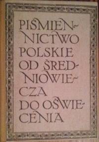 Piśmiennictwo polskie od średniowiecza do oświecenia - Kazimierz Krajewski