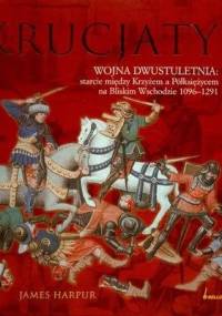 Krucjaty - James Harpur