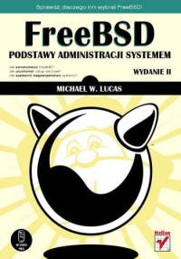 FreeBSD Podstawy Administracji Systemem - Lucas Michael
