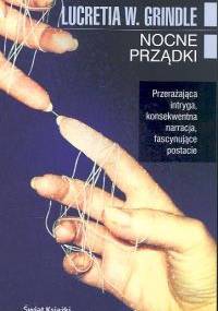 Nocne prządki - Lucretia W. Grindle