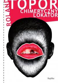 Chimeryczny lokator - Roland Topor