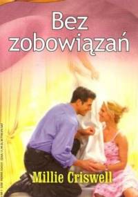 Bez zobowiązań - Millie Criswell