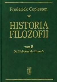 Historia filozofii. Tom 5. Od Hobbesa do Hume'a - Frederick Copleston